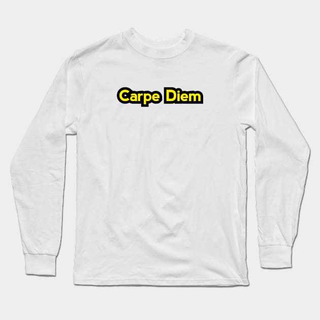 Carpe Diem Long Sleeve T-Shirt by umarhahn